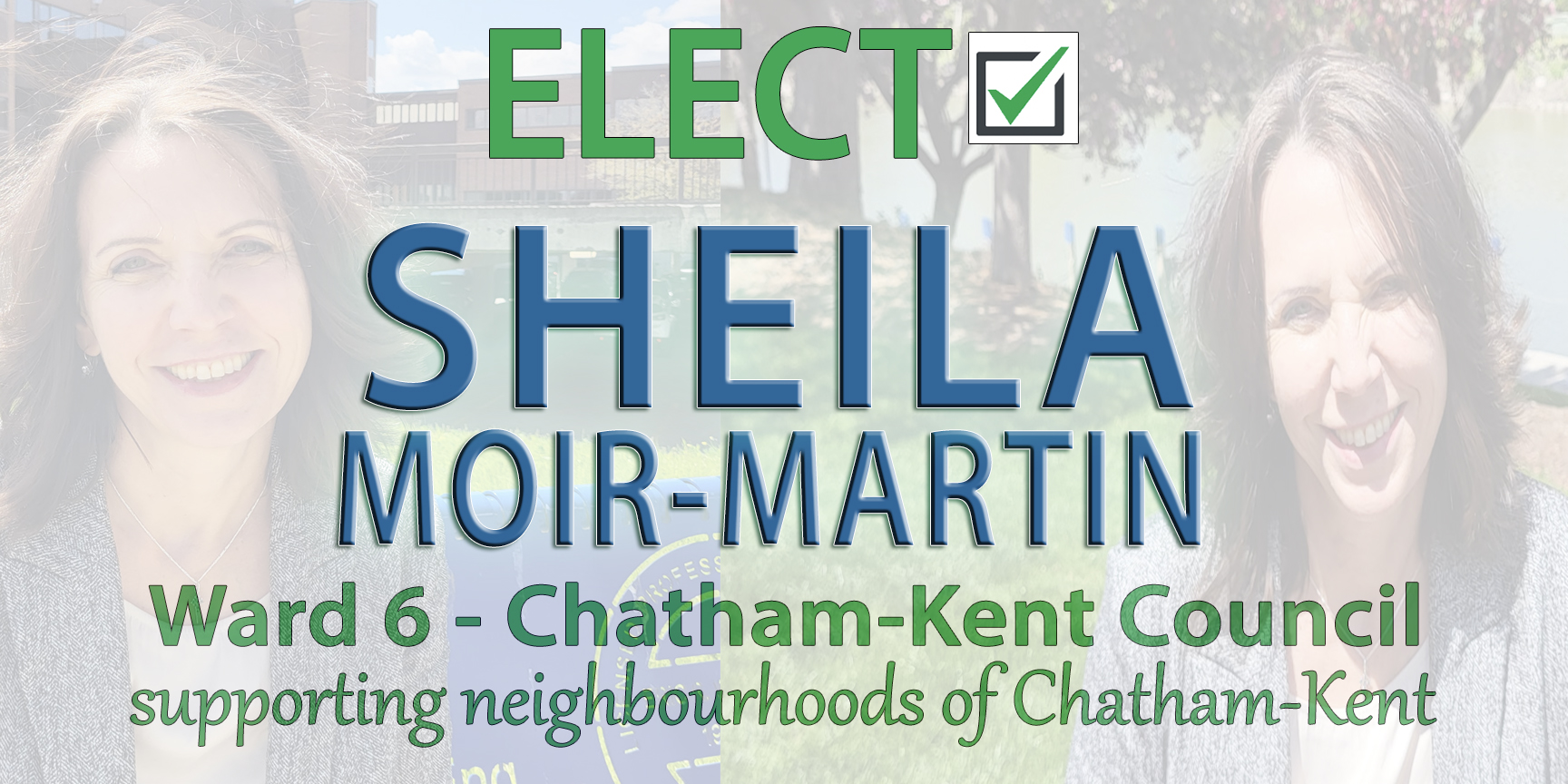 Elect Sheila Moir-Martin for Chatham-Kent Ward 6 Council - October 2026